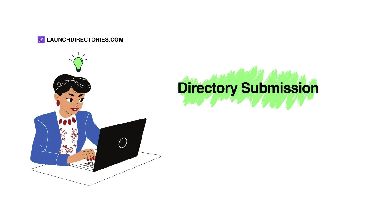 Directory submission for startup - get listed on 100+ directories to boost SEO and build backlinks