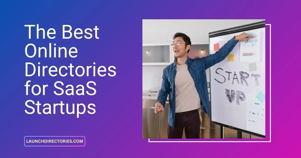 The Best Online Directories for SaaS Startups