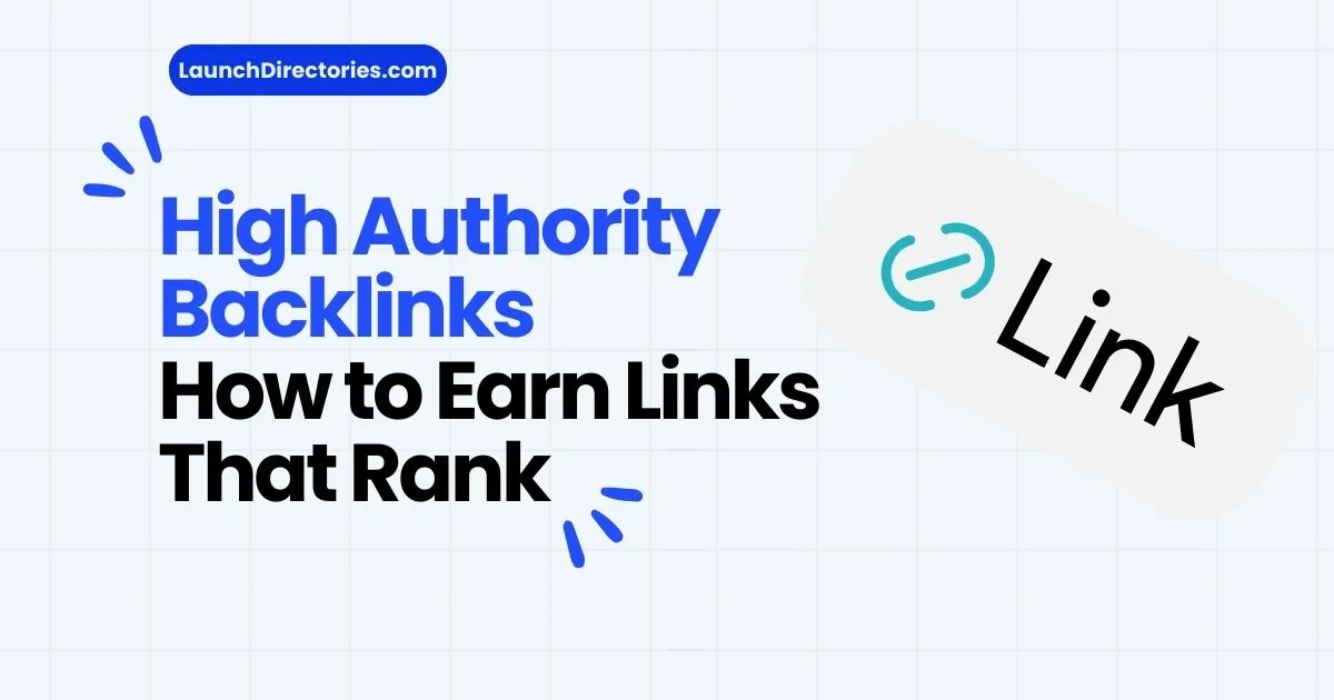 High Authority Backlinks: How to Earn Links That Rank