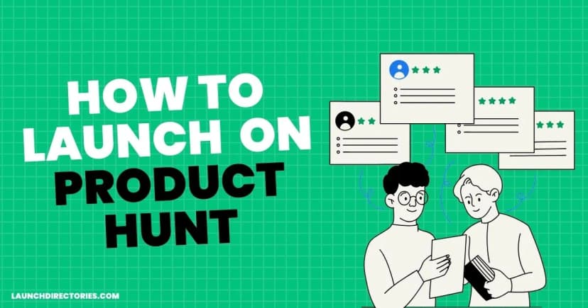 How to launch successfully on platforms like Product Hunt